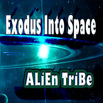 Exodus Into Space EP by Alien Tribe